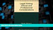 Big Deals  Legal Writing: Ethical and Professional Considerations  Full Read Best Seller