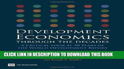[PDF] Development Economics Through the Decades: A Critical Look at 30 Years of the World