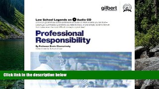 READ NOW  Law School Legends Professional Responsibility (Law School Legends Audio Series)  READ