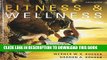 [READ] EBOOK Bundle: Fitness and Wellness, 9th + Global Health Watch Printed Access Card BEST