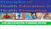 [READ] EBOOK Principles of Health Education and Health Promotion ONLINE COLLECTION