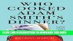 [PDF] Who Cooked Adam Smith s Dinner?: A Story About Women and Economics Popular Online