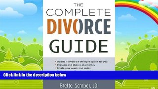Big Deals  The Complete Divorce Guide  Full Ebooks Best Seller