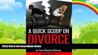 Books to Read  A Quick Scoop on Divorce!: The Process   How to Not Waste Money on Your Divorce