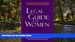 Must Have  The American Bar Association Legal Guide for Women: What every woman needs to know
