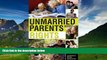 Big Deals  Unmarried Parents  Rights  Best Seller Books Most Wanted