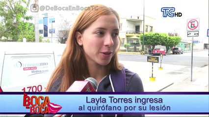 Layla Torres ingresa al quirófano por su lesión