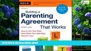 Big Deals  Building a Parenting Agreement That Works: How to Put Your Kids First When Your