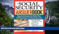 Deals in Books  The Social Security Answer Book: Practical Answers to More Than 200 Questions on
