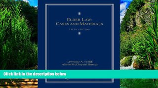 Big Deals  Elder Law: Cases and Materials  Best Seller Books Best Seller