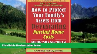 Books to Read  How to Protect Your Family s Assets from Devastating Nursing Home Costs: Medicaid