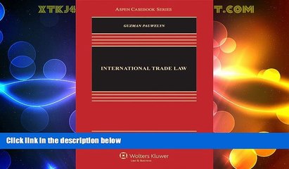 Big Deals  International Trade Law, Second Edition (Aspen Casebooks)  Best Seller Books Best Seller