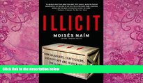 Big Deals  Illicit: How Smugglers, Traffickers, and Copycats are Hijacking the Global Economy