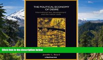 READ FULL  The Political Economy of Desire: International Law, Development and the Nation State