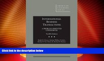 Big Deals  International Business Transactions: A Problem-Oriented Coursebook (American Casebook