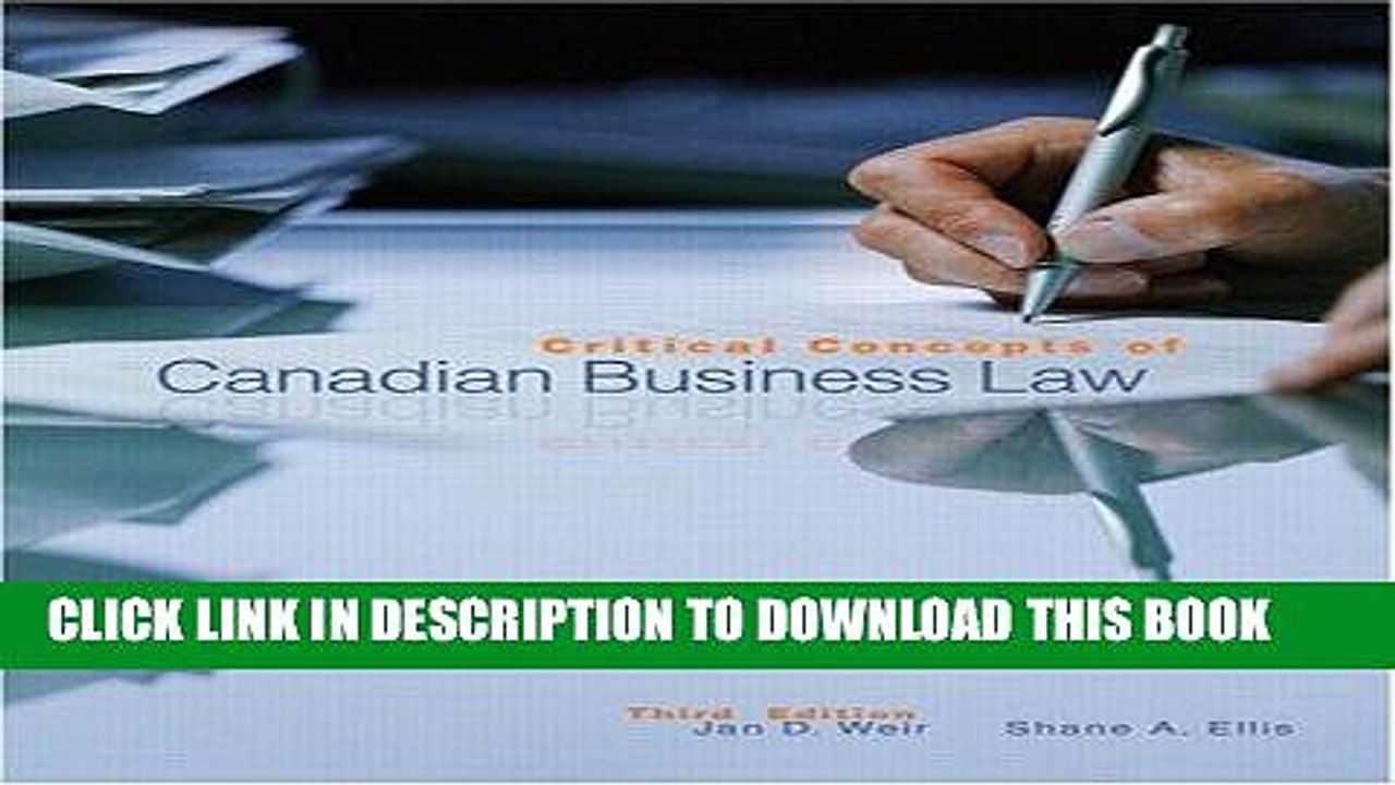 [PDF] Critical Concepts of Canadian Business Law (3rd Edition) Popular Online