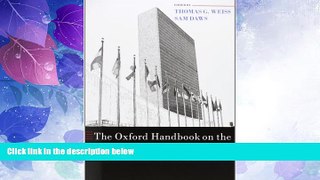 Big Deals  The Oxford Handbook on the United Nations (Oxford Handbooks)  Full Read Most Wanted