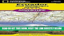 [EBOOK] DOWNLOAD Ecuador and Galapagos Islands (National Geographic Adventure Map) GET NOW