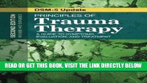 [EBOOK] DOWNLOAD Principles of Trauma Therapy: A Guide to Symptoms, Evaluation, and Treatment (