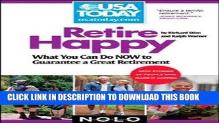 Best Seller Retire Happy: What You Can Do Now to Guarantee a Great Retirement (USA TODAY/Nolo