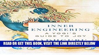 [EBOOK] DOWNLOAD Inner Engineering: A Yogi s Guide to Joy READ NOW