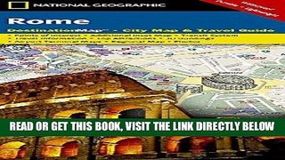 [EBOOK] DOWNLOAD Rome (National Geographic Destination City Map) GET NOW