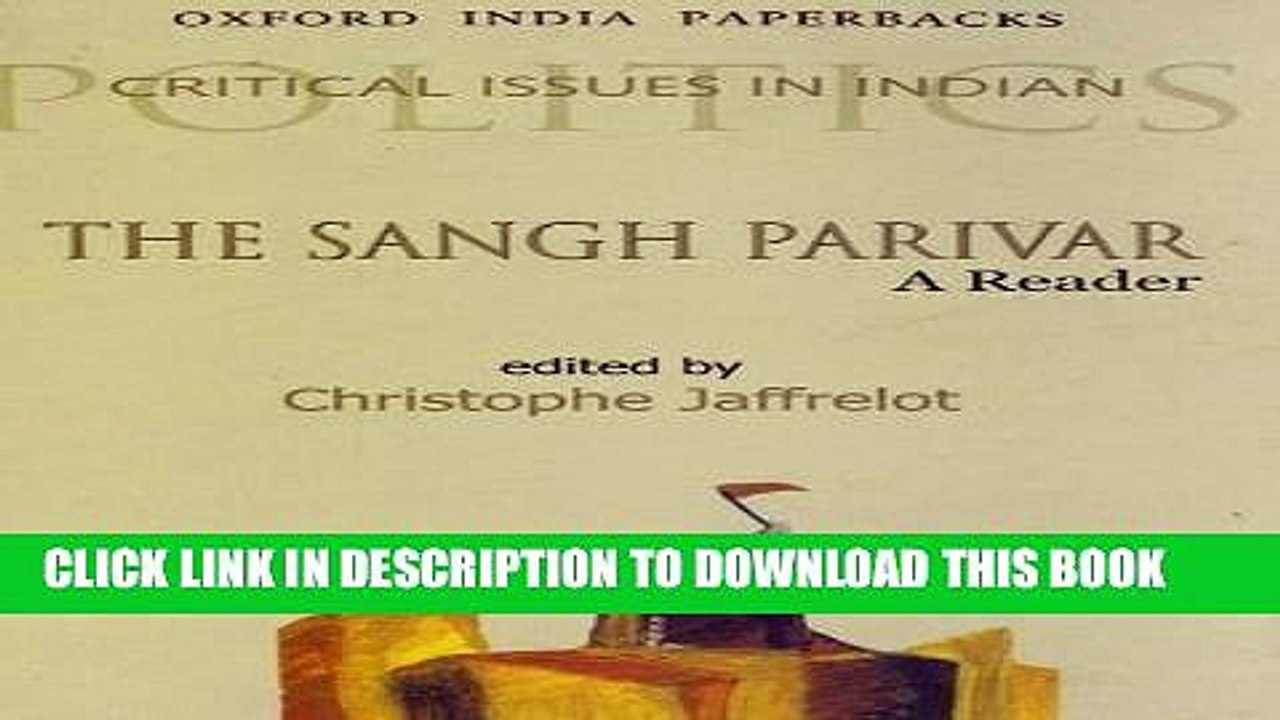 [EBOOK] DOWNLOAD The Sangh Parivar: A Reader (Critical Issues in Indian Politics) READ NOW