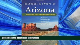 FAVORIT BOOK Backroads   Byways of Arizona: Drives, Day Trips   Weekend Excursions (Backroads