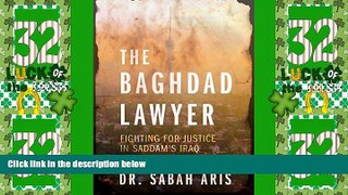 Big Deals  The Baghdad Lawyer  Full Read Best Seller