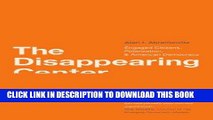 [EBOOK] DOWNLOAD The Disappearing Center: Engaged Citizens, Polarization, and American Democracy