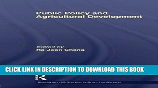 [PDF] Public Policy and Agricultural Development (Routledge Iss Studies in Rural Livelihoods)