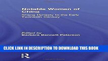 [EBOOK] DOWNLOAD Notable Women of China: Shang Dynasty to the Early Twentieth Century (East Gate
