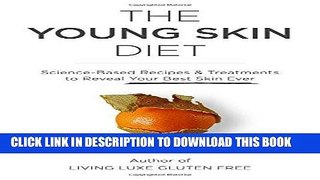 Best Seller The Young Skin Diet Free Read