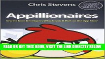 [Free Read] Appillionaires: Secrets from Developers Who Struck It Rich on the App Store Full Online