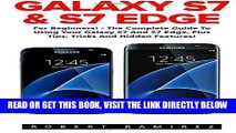 [Free Read] Galaxy S7   S7 Edge: For Beginners! - The Complete Guide To Using Your Galaxy S7 And
