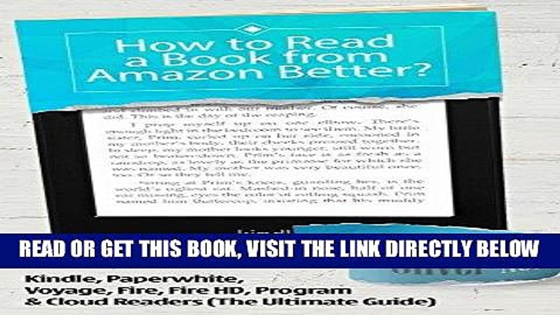 Free Read Kindle How To Read A Book From Amazon Better About Kindle Paperwhite Voyage Video Dailymotion
