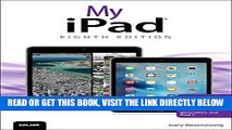 [Free Read] My iPad (Covers iOS 9 for iPad Pro, all models of iPad Air and iPad mini, iPad 3rd/4th