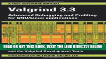 [Free Read] Valgrind 3.3 - Advanced Debugging and Profiling for Gnu/Linux Applications Full Online