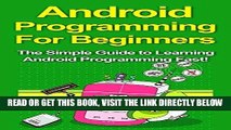 [Free Read] Android Programming For Beginners: The Simple Guide to Learning Android Programming