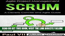 [Free Read] Scrum:  A Cleverly Concise and Agile Guide (agile project management, agile product