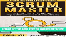 [Free Read] Scrum Master: 21 sprint problems, impediments and solutions (scrum master, scrum,