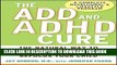 Best Seller The ADD and ADHD Cure: The Natural Way to Treat Hyperactivity and Refocus Your Child
