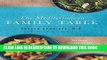 Ebook The Mediterranean Family Table: 125 Simple, Everyday Recipes Made with the Most Delicious