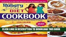Ebook The Hungry Girl Diet Cookbook: Healthy Recipes for Mix-n-Match Meals   Snacks Free Read