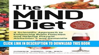 Best Seller The MIND Diet: A Scientific Approach to Enhancing Brain Function and Helping Prevent