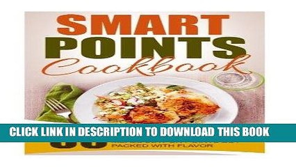 Best Seller Smart Points Cookbook: 50 Smart Points Weight Watchers Recipes-Dinner Meals Low On