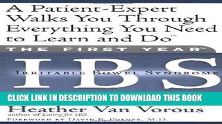 Ebook The First Year: IBS (Irritable Bowel Syndrome)--An Essential Guide for the Newly Diagnosed