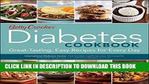 Ebook Betty Crocker Diabetes Cookbook: Great-tasting, Easy Recipes for Every Day (Betty Crocker