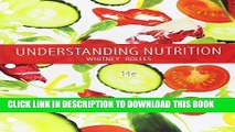 Ebook Bundle: Understanding Nutrition, Loose-leaf Version, 14th   MindTap Nutrition, 1 term (6