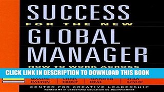 [Free Read] Success for the New Global Manager: How to Work Across Distances, Countries, and
